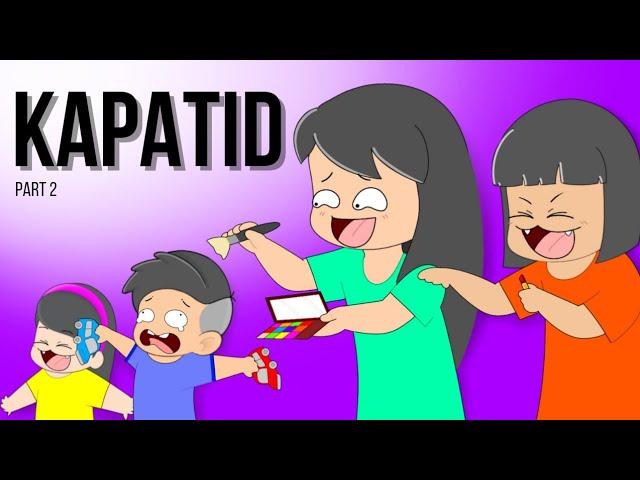 KAPATID Part 2 | Pinoy Animation