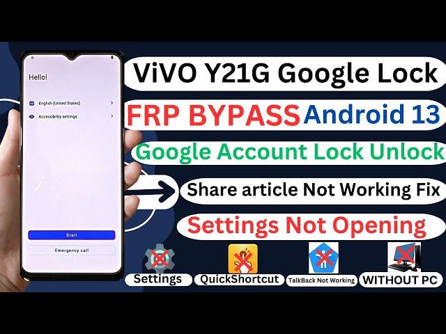 Vivi Y21G FRP/Googe Account Lock Bypass Android 13 Settings Not Open Fix Without PC No Share article