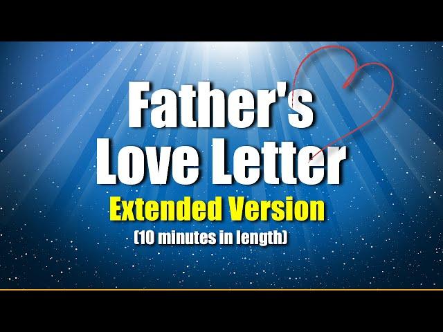 Father's Love Letter Extended Narration