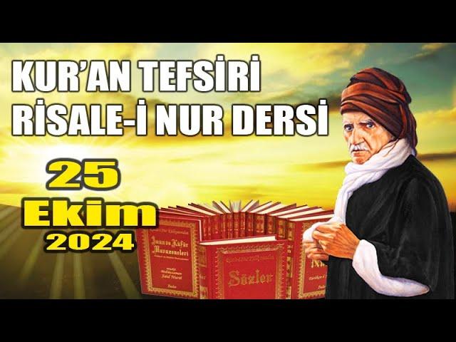 25 Ekim Risale-i Nur Dersi