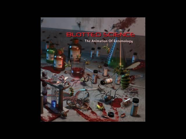 Blotted Science- The Animation of Entomology (Full EP)