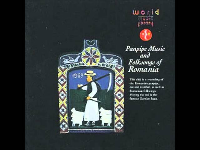 World Music Library - Panpipe Music and Folksongs of Romania: Cry of the Wood (Strigatul Codrului)