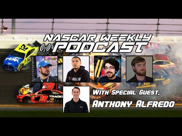 NASCAR Weekly Podcast (With Anthony Alfredo)