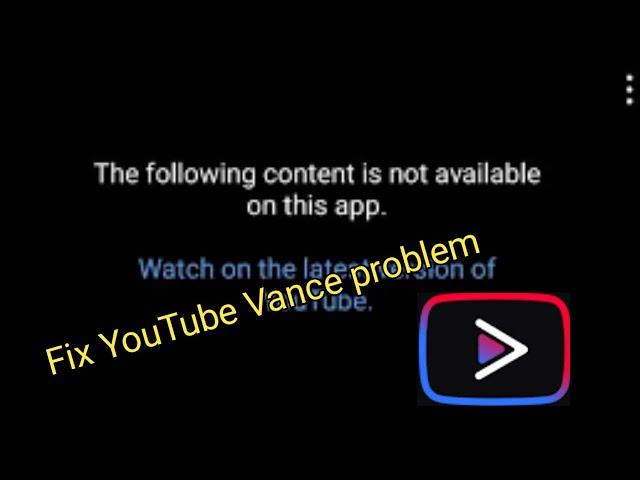 How to fix YouTube Vanced not working problem | video not playing on YouTube Vanced