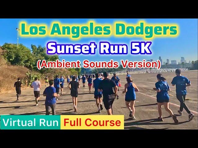 2024 LA Dodgers Sunset Run 5K (Full Course)｜Treadmill Running Scenery & Ambient Sounds (Virtual Run)