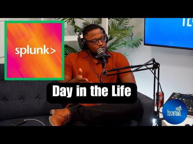 Day in the Life of a Splunk Architect | How to Learn Splunk | How to navigate your career