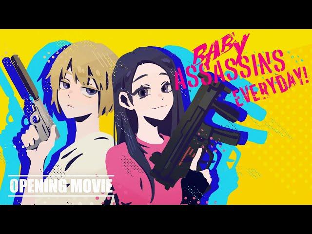 【OPENING MOVIE】Baby Assassins Everyday!