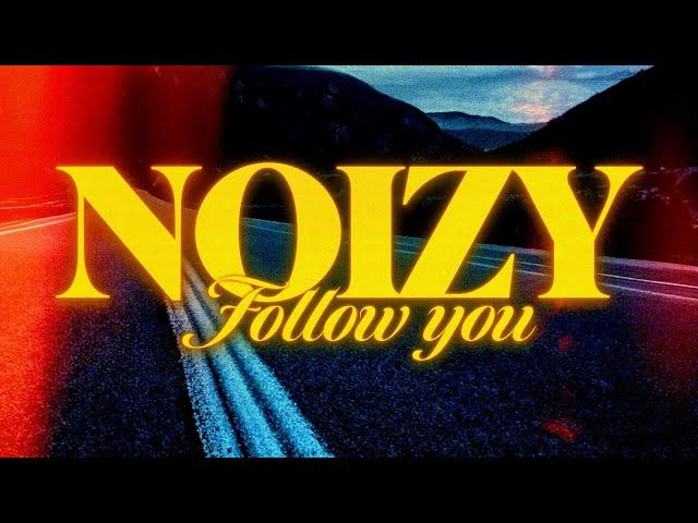 Noizy - Follow you