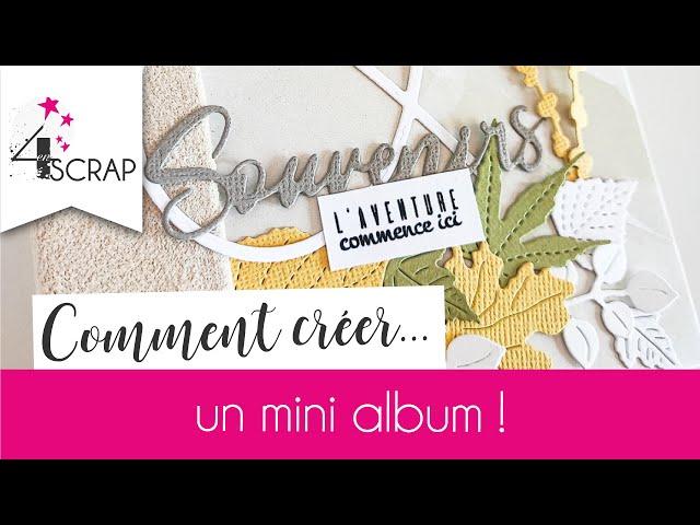 Réalisez un mini album souvenirs  Tuto scrapbooking par Ally Scrap 