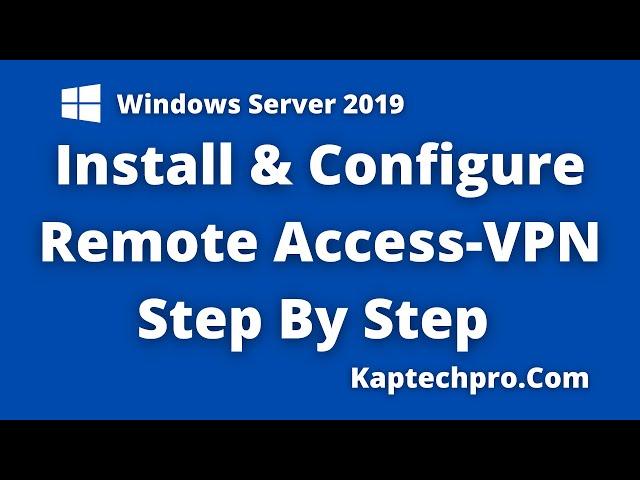 Server 2019 VPN Installation and configuration