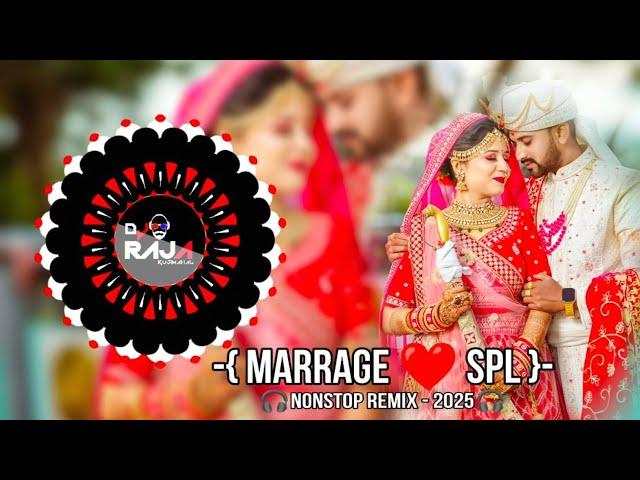 Marrage Spl | Odia Nonstop Dj Remix 2025 | Dj Raja Kujimahal