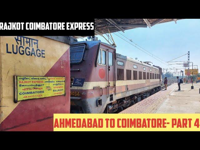 AHMEDABAD to COIMBATORE || Full Train Journey- PART 4 || Train No. 16613 Rajkot Coimbatore Express!!