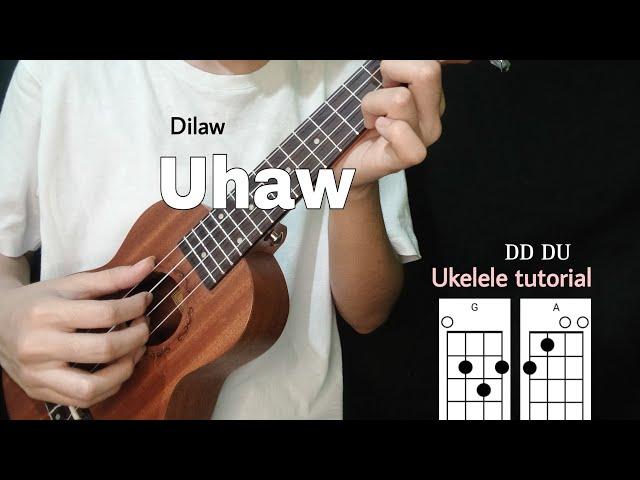 Uhaw - Dilaw (Easy Chords Ukelele tutorial + lyrics)