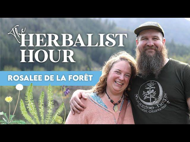 Rosalee de la Forêt + HERB GARDEN TOUR | The Herbalist Hour Ep. 40