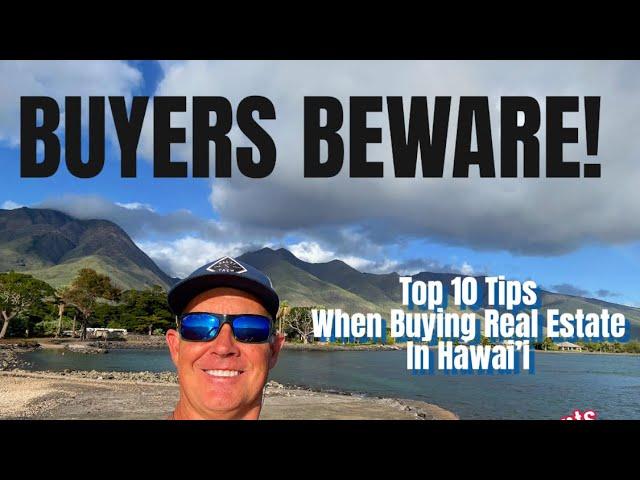 Hawaii Real Estate 2025  | Maui, Oahu, Kauai, Big Island - Top 10 Tips