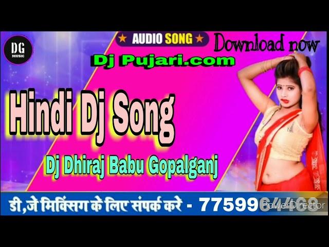 Deewane Dil Ko Jane Ja Kahi Aaram Nahi (Hindi Dj Song )Dj Dhiraj Babu Gopalganj