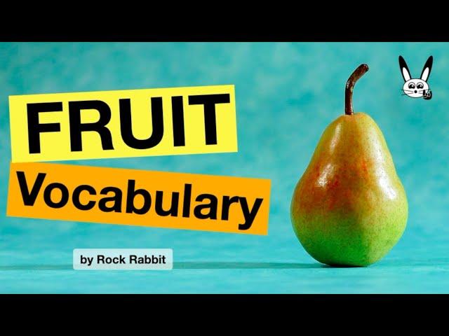 Fruit Vocabulary - Learn 20 fruit names!