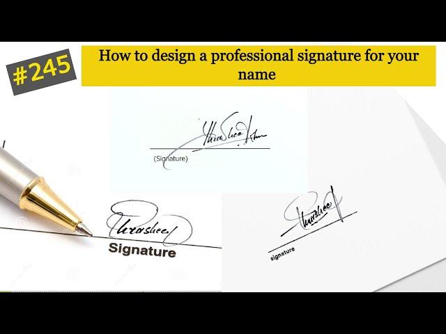 How to design a professional signature for my name | professional signature style for my name