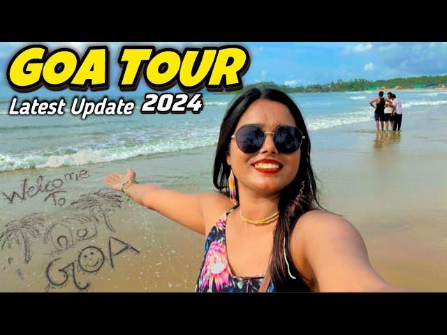 Goa Tour 2024|Goa in September 2024|Goa Trip  2024|Goa Trip Latest|Goa In Monsoon|Goa Tourist Places