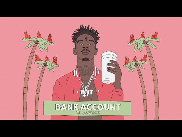 21 Savage - Bank Account (Official Audio)