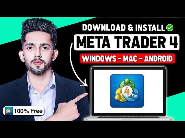 How to Download and Install MetaTrader 4 on PC/Laptop (2024 Updated Way)