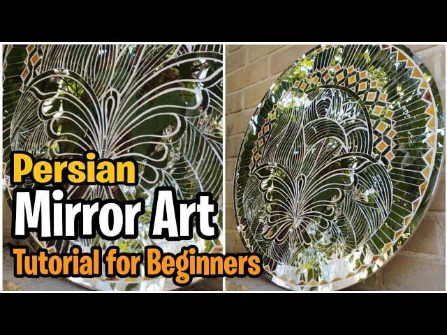 What is Persian Mirror Art; Easy Tutorial of Mirror Art for Beginners