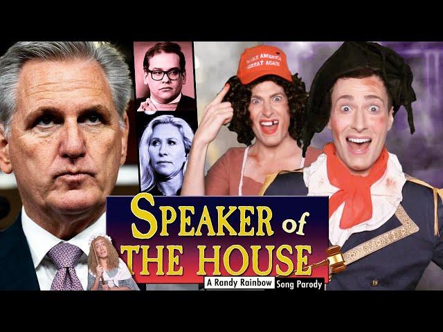 Speaker of the House - Randy Rainbow Song Parody