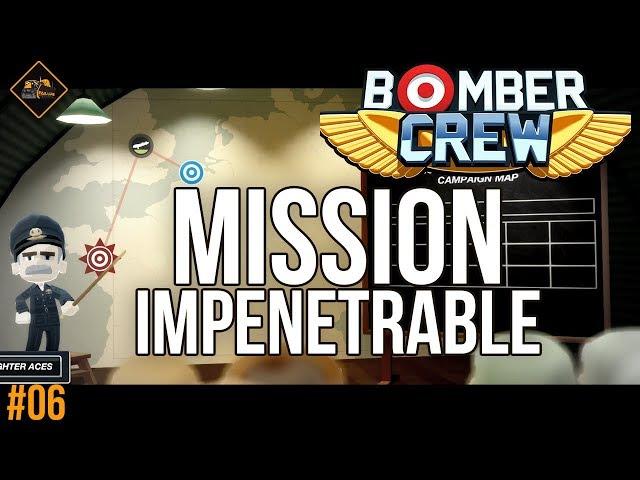 Mission Impenetrable Operation Chariot | Bomber Crew gameplay #6