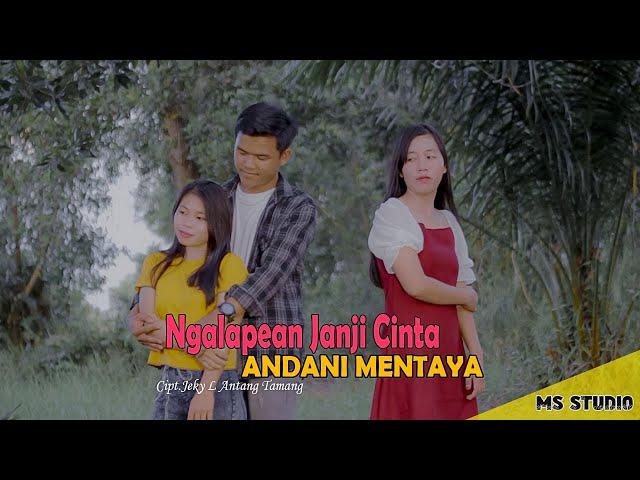 Ngalapean Janji Cinta * ANDANI MENTAYA * M/V Offical