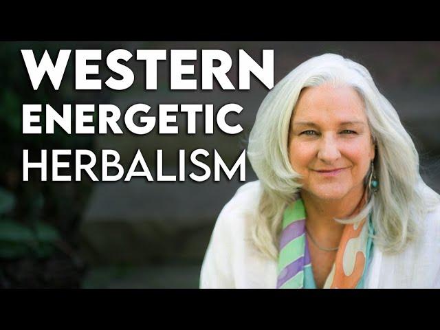 Introduction to Western Energetic Herbalism | Kat Maier