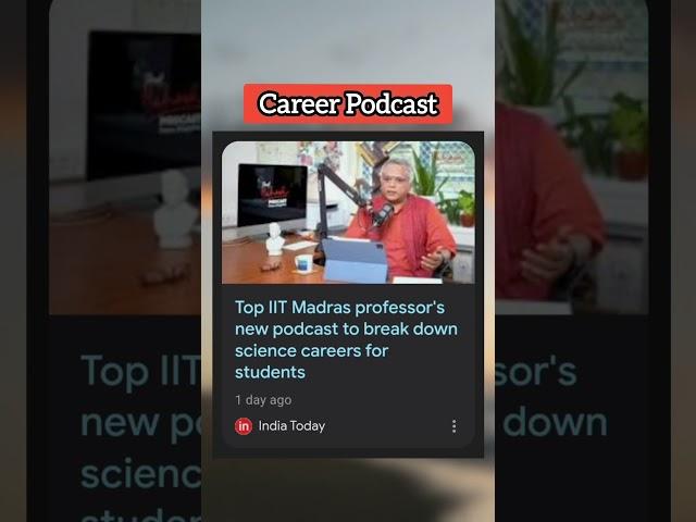 IIT Madras Prof starts a Career #podcast ️ #iit #iitmadras #career #jobs #jee #professor #science