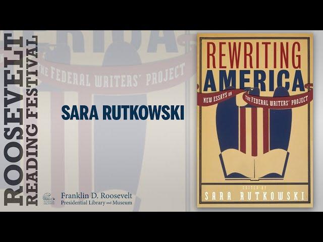 "Rewriting America: New Essays on the Federal Writers' Project" with Sara Rutkowski