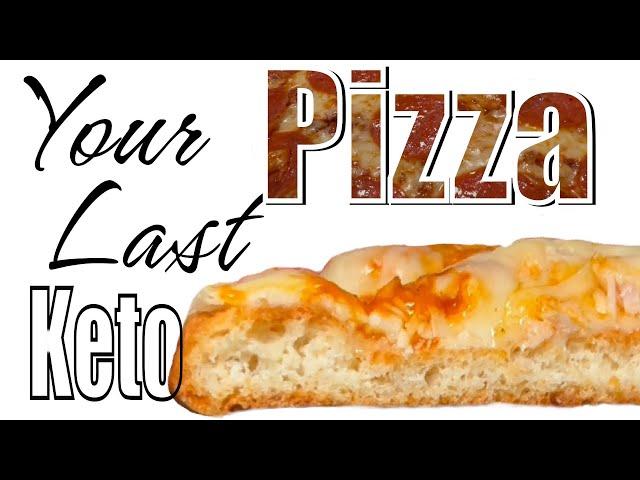 My Last Keto Pizza Recipe The BEST Low Carb Pizza 