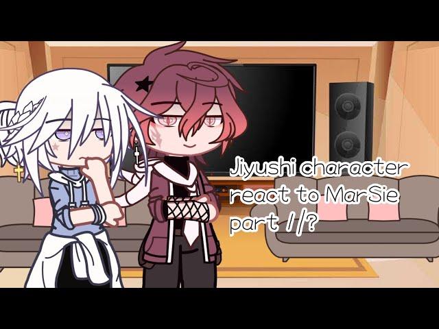 Jiyushi characters react to MarSie (Marcus and Sienna)  _Part 1/?_By: AyThu