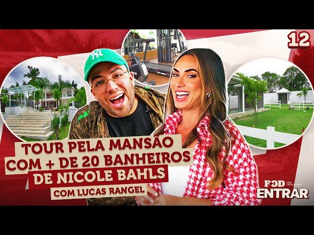 POD ENTRAR - Tour pela mansão de 20.000m² de Nicole Bahls com Lucas Rangel