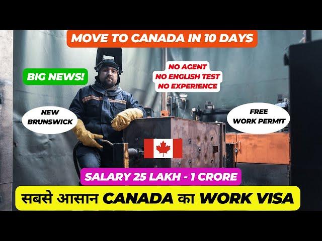  Canada Visa In 10 Days In 2024 - New Brunswick Critical Worker Pilot Program 