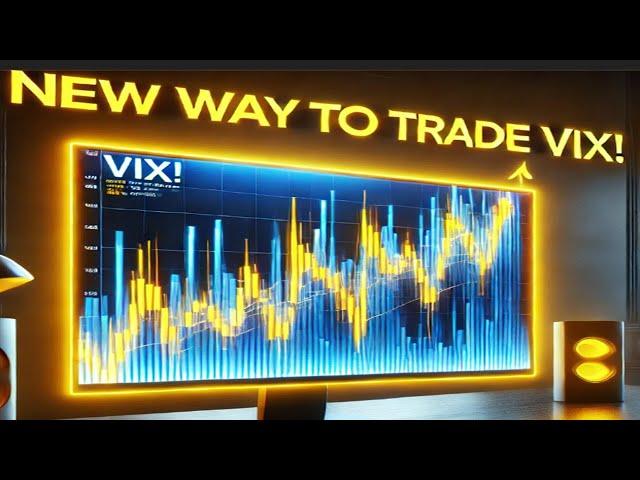 The NEW (and ONLY) Way to Trade VIX in Today's Markets