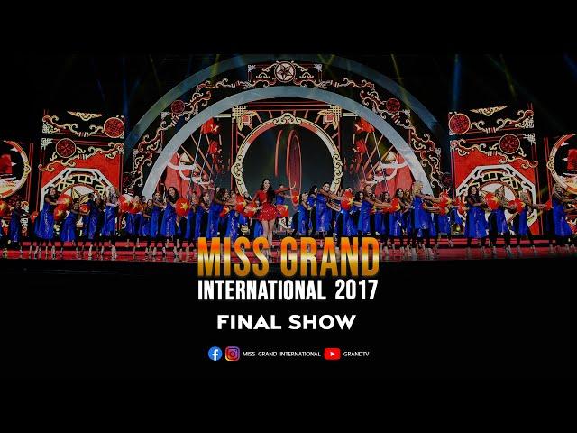 Miss Grand international 2017 - Final Show