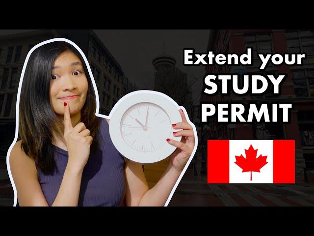 Extend your Study Permit in Canada! Here's what you need to know...