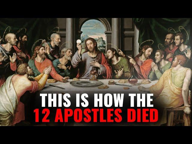 Here's How The 12 Apostles Actually Died!