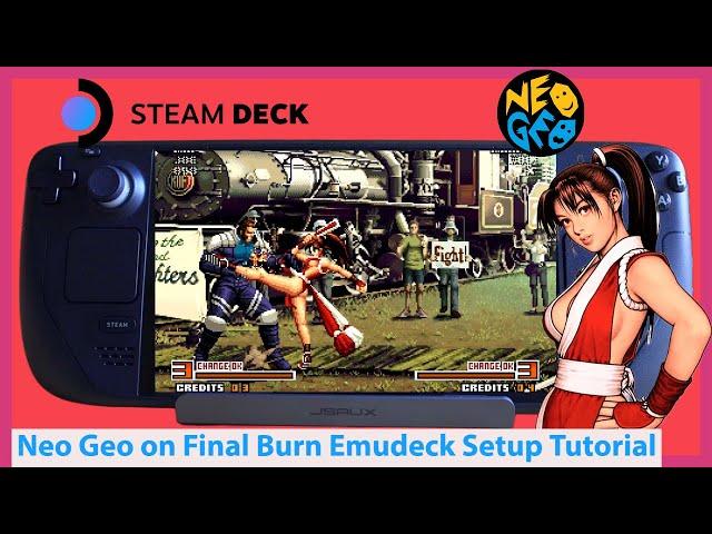 Neo Geo on Steam Deck! Final Burn Neo Emulation Tutorial for EmuDeck 2 on Valve's Handheld Gaming PC