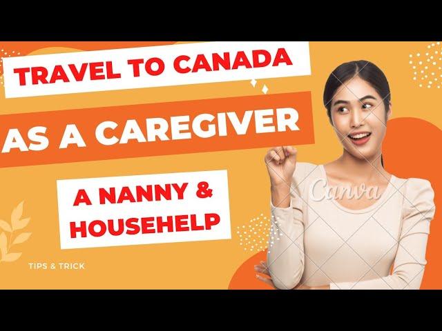 HOW MOVE TO  CANADA AS A CAREGIVER