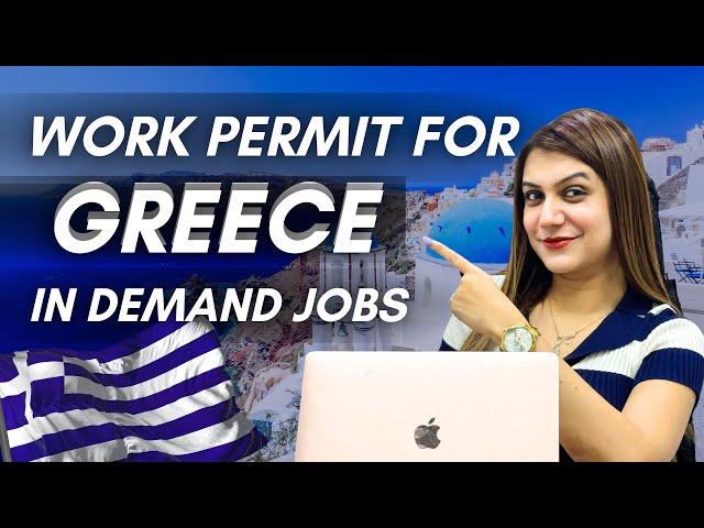 Greece Work Permit | In Demand Jobs 2024 | Trenity Consultants #greece #workpermit