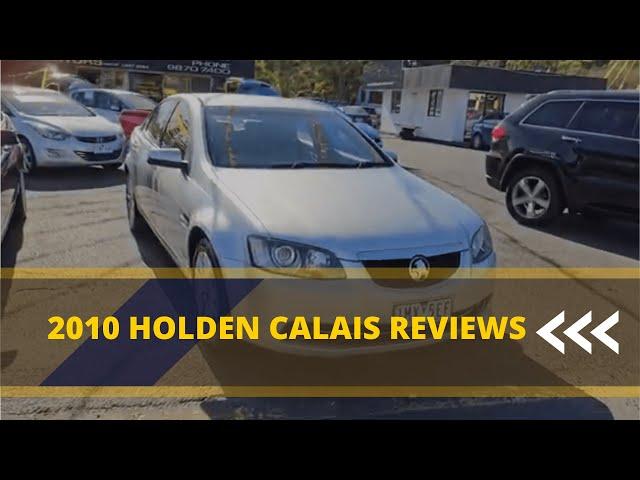 2010 Holden Calais Reviews - Performance and Technology