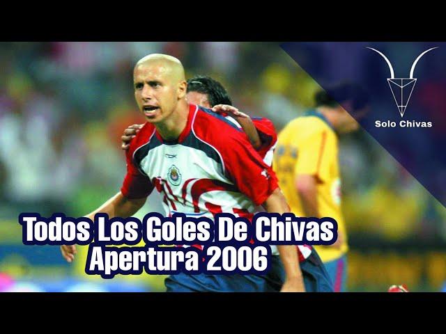 •Todos Los Goles De Chivas Apertura 2006 (Liga)• | SOLO CHIVAS