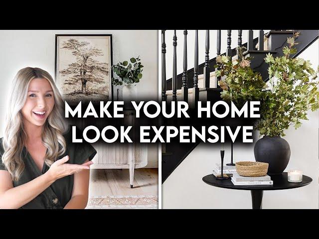 10 WAYS TO MAKE YOUR HOME LOOK EXPENSIVE | DESIGN HACKS