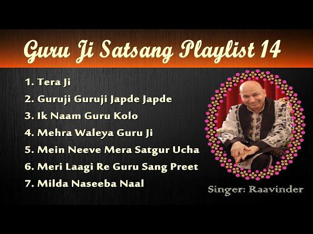 Guruji Satsang Playlist 14 @gurujiraavinder