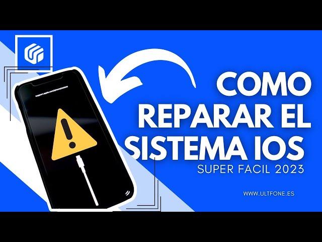 Guía - Cómo usar UltFone iOS System Repair Reparar el sistema iOS