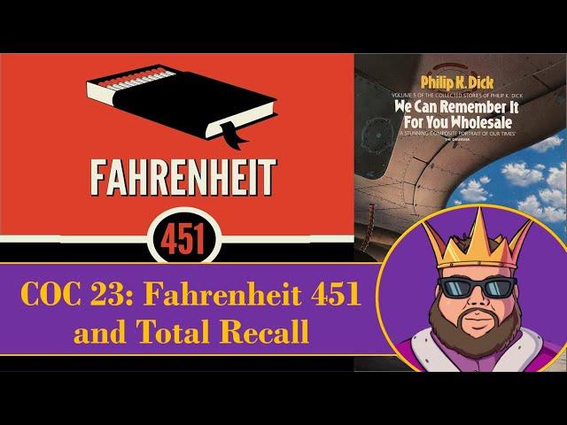 COC 23: Fahrenheit 451 and Total Recall