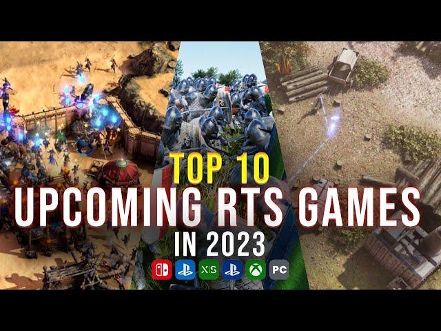 The 10 Best Upcoming RTS Games In 2023 For PC And Console